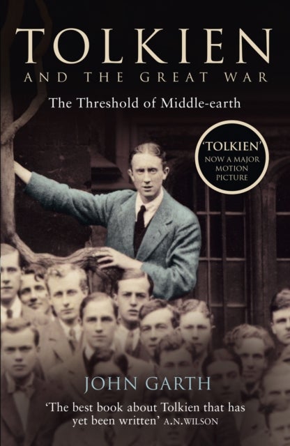 Tolkien and the Great War - The Threshold of Middle-Earth