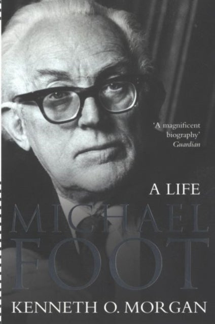 Michael Foot - A Life
