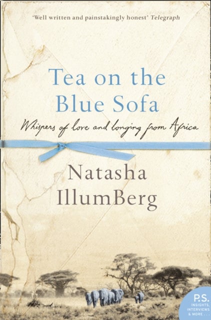 Tea on the Blue Sofa - Whispers of Love and Longing from Africa