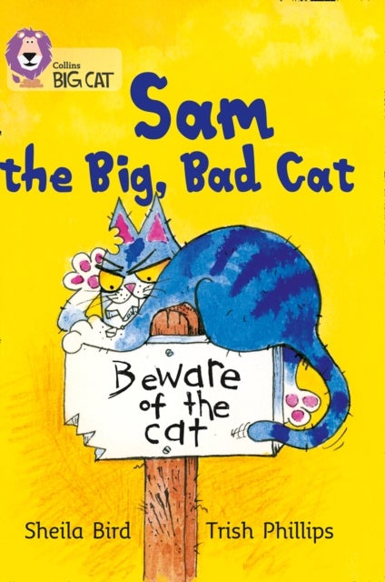 Sam and the Big Bad Cat - Band 03/Yellow