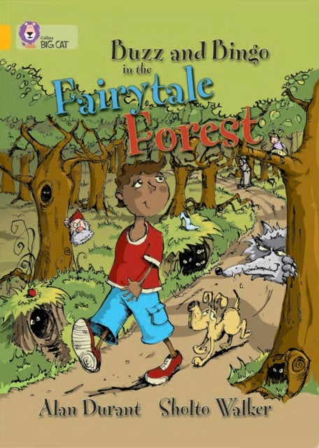Buzz and Bingo in the Fairytale Forest - Band 09/Gold