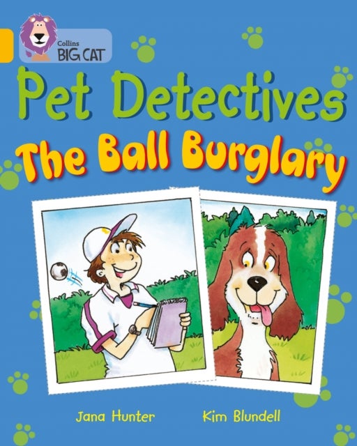 Pet Detectives: The Ball Burglary - Band 09/Gold