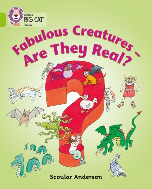 Fabulous Creatures ¿ Are they Real? - Band 11/Lime
