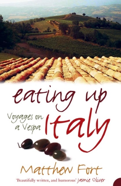 Eating Up Italy - Voyages on a Vespa