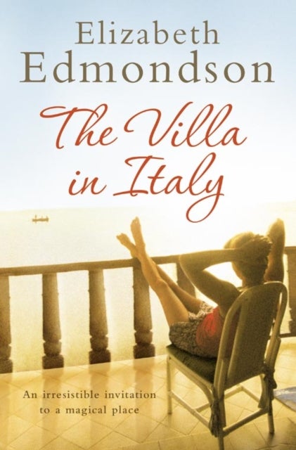 The Villa in Italy - Escape to the Italian Sun with This Captivating, Page-Turning Mystery