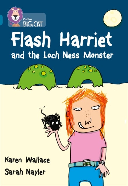 Flash Harriet and the Loch Ness Monster - Band 13/Topaz