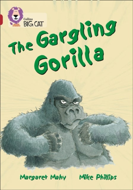 The Gargling Gorilla - Band 14/Ruby