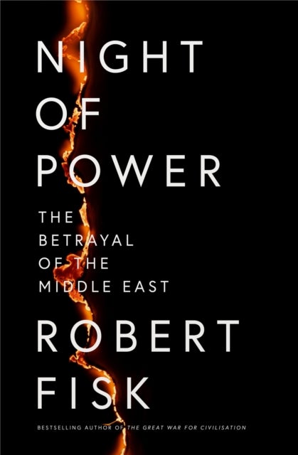 Night of Power - The Betrayal of the Middle East