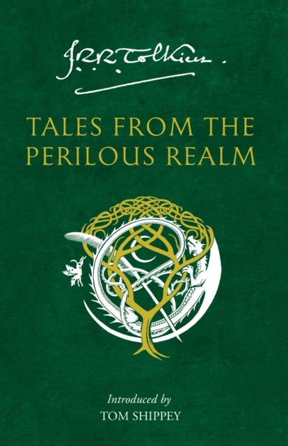 Tales from the Perilous Realm - Roverandom and Other Classic Faery Stories