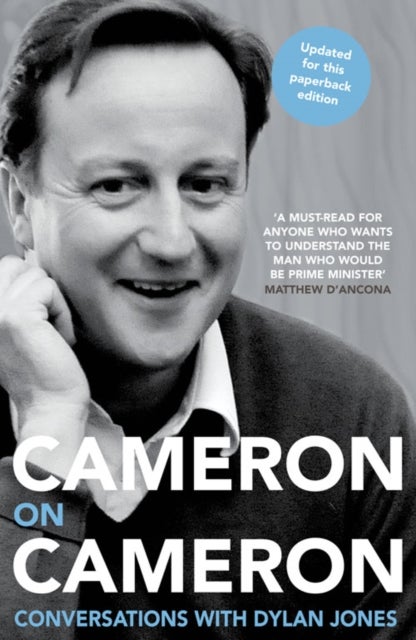 Cameron on Cameron - Conversations with Dylan Jones
