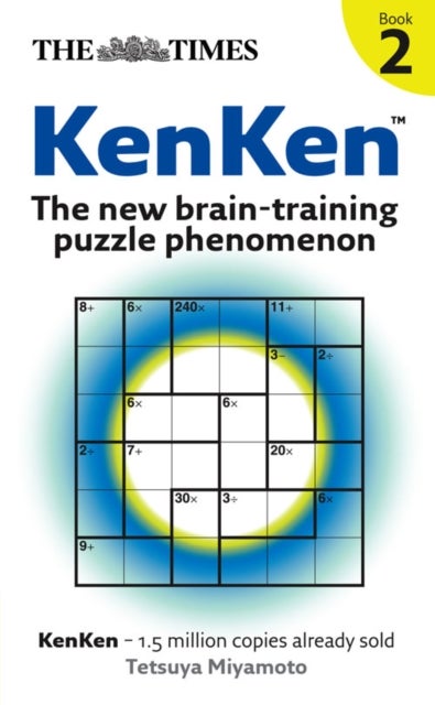 The Times: KenKen Book 2 - The New Brain-Training Puzzle Phenomenon