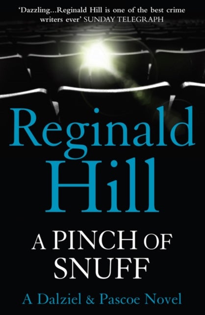 A Pinch of Snuff - A Dalziel and Pascoe Novel