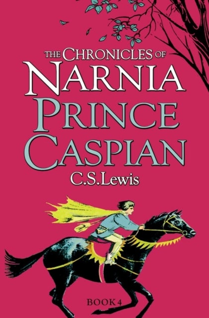 Prince Caspian. The Chronicles of Narnia 4