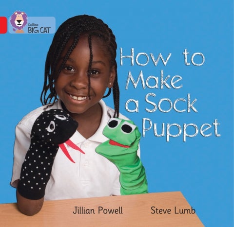 How to Make a Sock Puppet - Band 02a/Red a