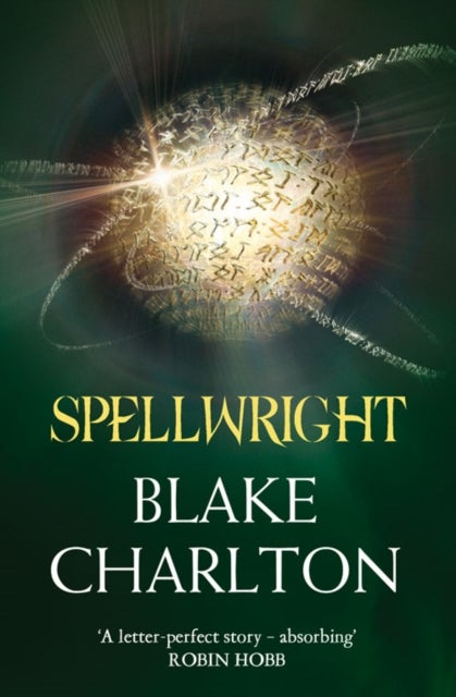 Spellwright - Book 1 of the Spellwright Trilogy