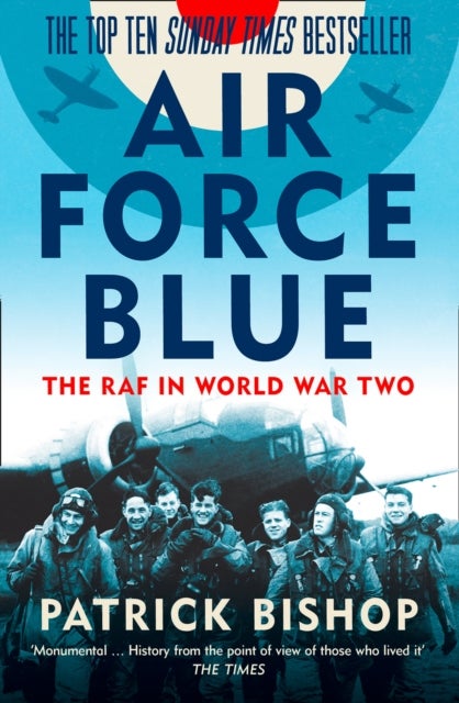 Air Force Blue - The RAF in World War Two