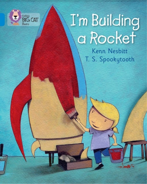I¿m Building a Rocket - Band 04/Blue