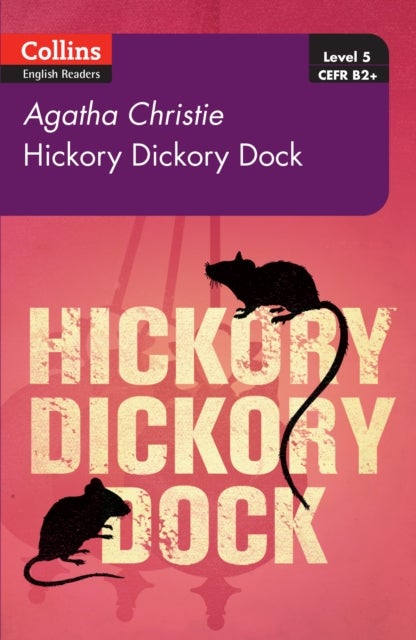 Hickory Dickory Dock - Level 5, B2+