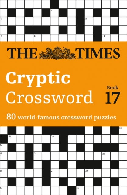 The Times Cryptic Crossword Book 17 - 80 World-Famous Crossword Puzzles