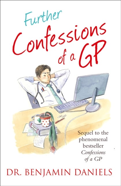 Further Confessions of a GP