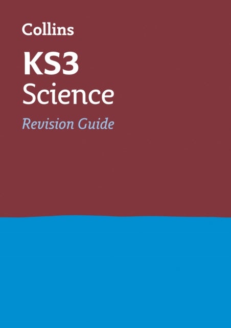 KS3 Science Revision Guide - Ideal for Years 7, 8 and 9