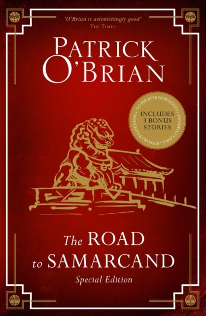 The Road to Samarcand - Includes Noughts and Crosses, Two’s Company and No Pirates Nowadays