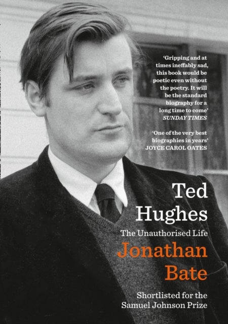 Ted Hughes - The Unauthorised Life