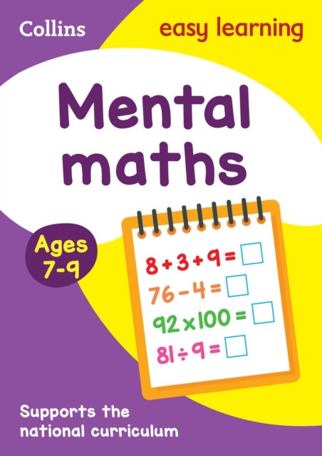 Mental Maths Ages 7-9 - Prepare for School with Easy Home Learning