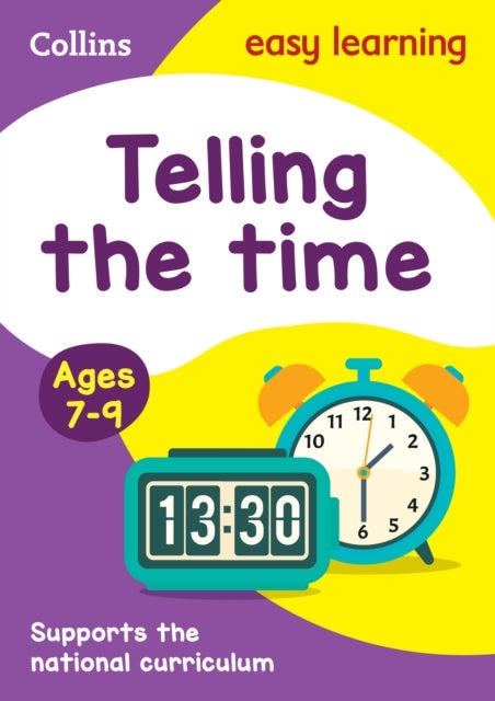 Telling the Time Ages 7-9 - Ideal for Home Learning