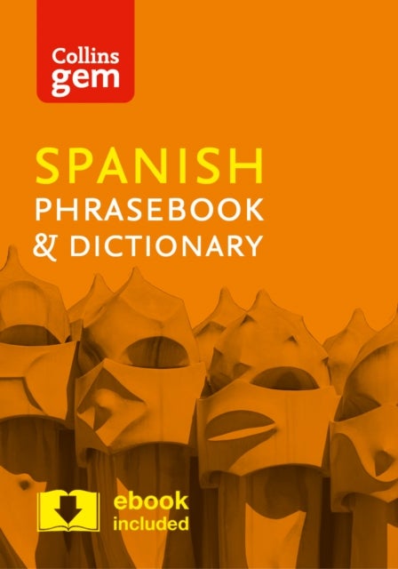 Collins Spanish Phrasebook and Dictionary Gem Edition - Essential Phrases and Words in a Mini, Travel-Sized Format