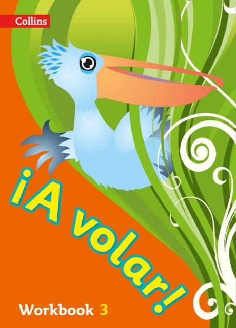 A volar Workbook Level 3 - Primary Spanish for the Caribbean