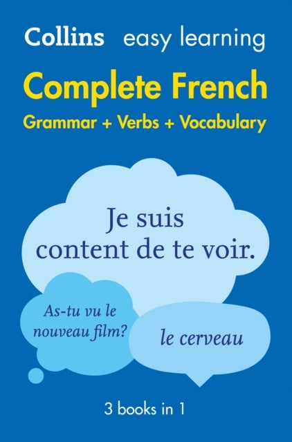 Easy Learning French Complete Grammar, Verbs and Vocabulary (3 books in 1) - Trusted Support for Learning
