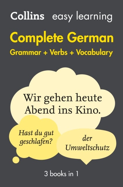 Easy Learning German Complete Grammar, Verbs and Vocabulary (3 books in 1) - Trusted Support for Learning