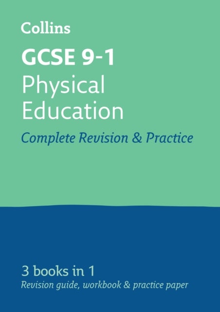 GCSE 9-1 Physical Education All-in-One Complete Revision and Practice - Ideal for the 2026 and 2027 Exams