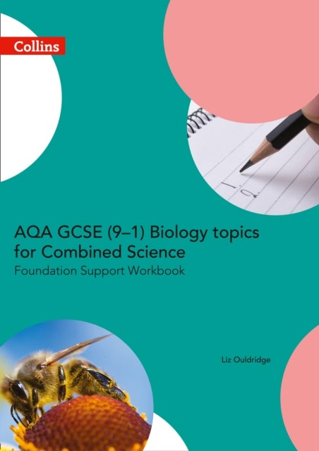 AQA GCSE 9-1 Biology for Combined Science Grade 1-3 Workbook