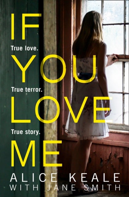If You Love Me - True Love. True Terror. True Story.