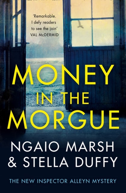 Money in the Morgue - The New Inspector Alleyn Mystery