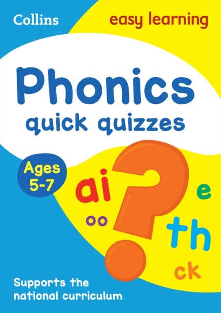 Phonics Quick Quizzes Ages 5-7 - Ideal for Home Learning