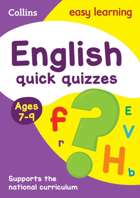 English Quick Quizzes Ages 7-9 - Ideal for Home Learning