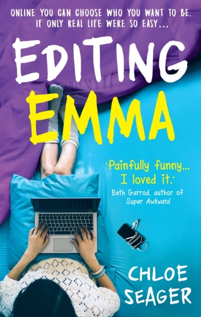 Editing Emma - Online You Can Choose Who You Want to be. If Only Real Life Were So Easy...