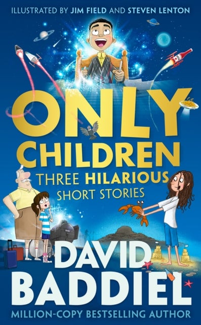 Only Children - Three Hilarious Short Stories