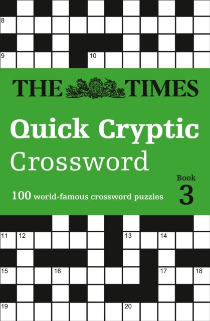 The Times Quick Cryptic Crossword Book 3 - 100 World-Famous Crossword Puzzles