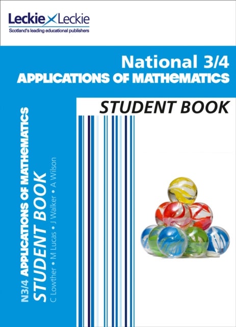 National 3/4 Applications of Maths - Comprehensive Textbook for the Cfe