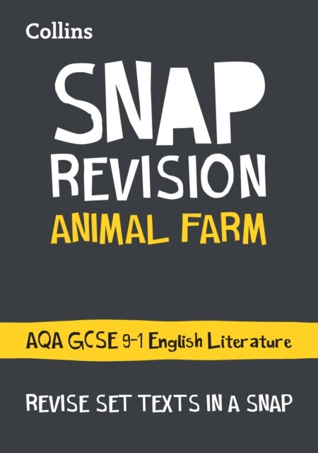 Animal Farm: AQA GCSE 9-1 English Literature Text Guide - Ideal for the 2026 and 2027 Exams