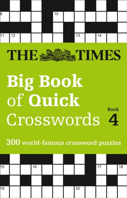 The Times Big Book of Quick Crosswords 4 - 300 World-Famous Crossword Puzzles