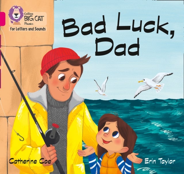 Bad Luck, Dad - Band 01b/Pink B