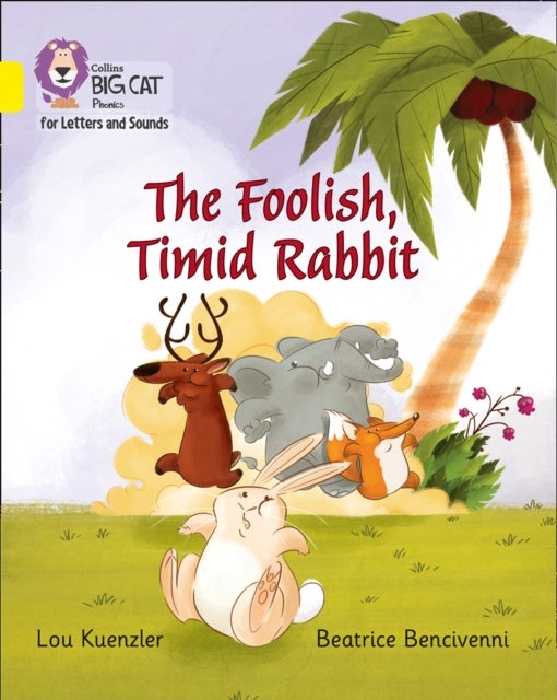 The Foolish, Timid Rabbit - Band 03/Yellow