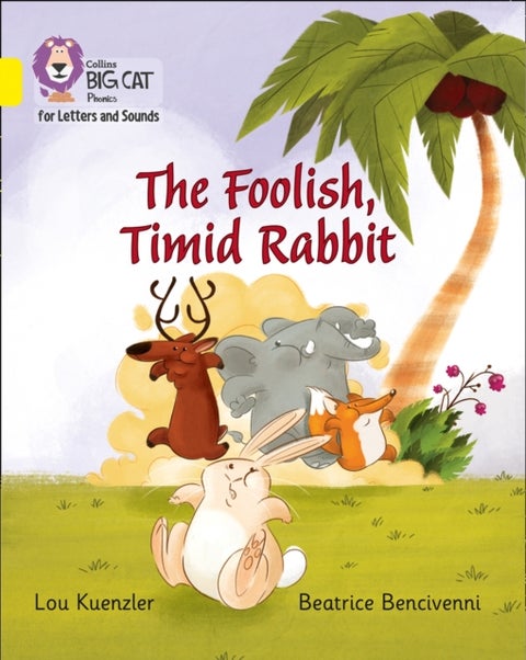 The Foolish, Timid Rabbit - Band 03/Yellow