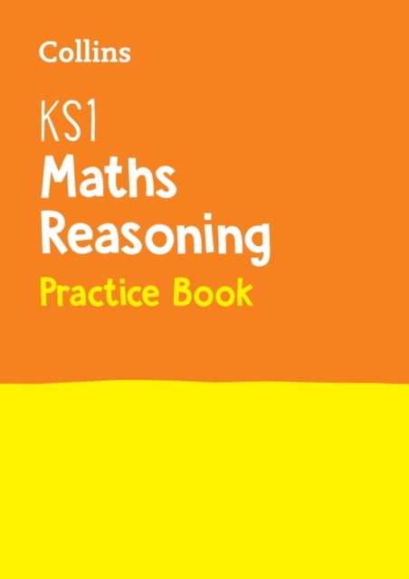 KS1 Maths Reasoning Practice Book - Ideal for Use at Home