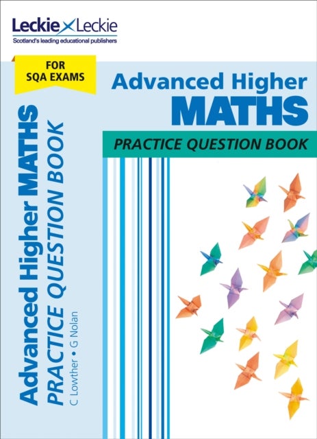 Advanced Higher Maths - Practise and Learn Sqa Exam Topics